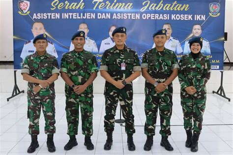 Regenerasi Kepemimpinan Komandan Kosek Ikn Pimpin Sertijab Dua Jabatan