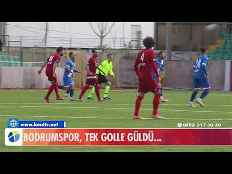 Bodrumspor Tek Golle Güldü Bodrum Kent TV