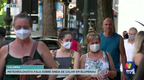 Meteorologista Fala Sobre Onda De Calor Em Blumenau