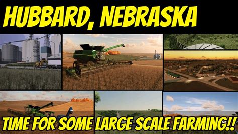 Hubbard Ne Large Scale Farming Farming Simulator Fs