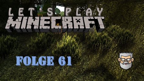 Minecraft Let S Play Endlich Geht Es Wieder Los Deutsch Hd