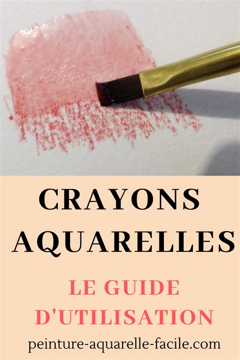 Crayons Aquarelles Le Guide D Utilisation Crayons Aquarelles