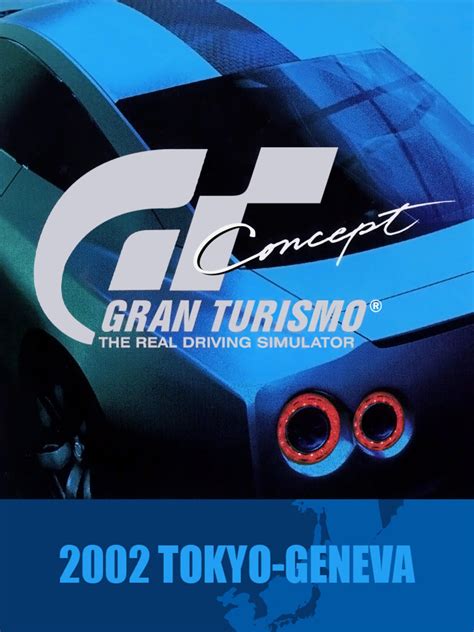 Gran Turismo Concept Tokyo Geneva Stash Games Tracker