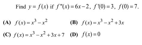 Solved Find Y F X If F X 6x 2 F 0 3 F 0 7