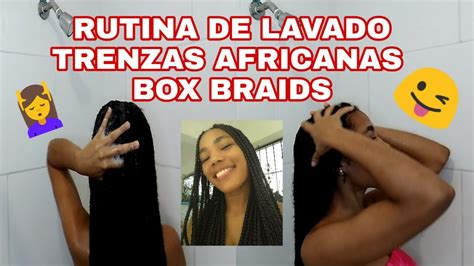 C Mo Lavar Trenzas Africanas O Box Braids Rachell Santos Youtube