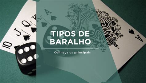 Os 6 Principais Tipos De Jogos De Baralho Entre No Mundo Das Apostas