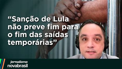 Advogado Criminalista Comenta Veto De Lula Contra As Saidinhas