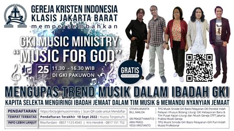 GKI MUSIC MINISTRY MUSIC FOR GOD MENGUPAS TREND MUSIK DALAM IBADAH