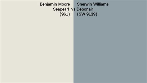 Benjamin Moore Seapearl 961 Vs Sherwin Williams Debonair Sw 9139 Side By Side Comparison