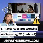 7 Fixes Apps Not Working On Samsung TV Updated 2023 SmartHomeOwl