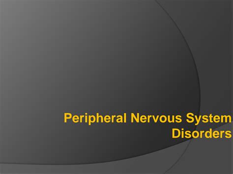 SOLUTION: Peripheral nervous system disorders - Studypool