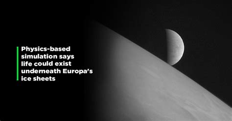 One Of Jupiters 79 Moons Probably Has Alien Life Claims Physics Based