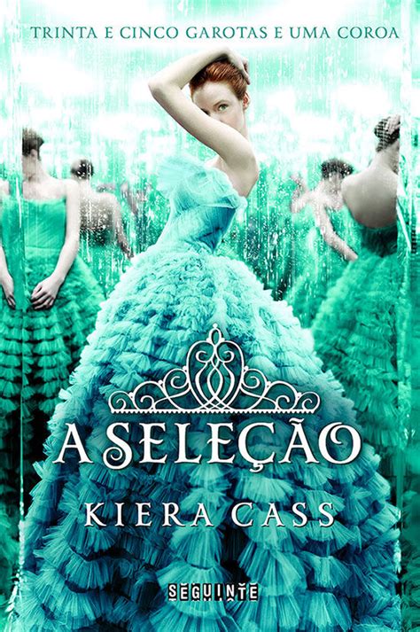 A Seleção Conheça A Ordem De Leitura Dos Livros Desta Série De Kiera Cass