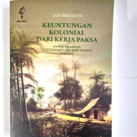 Jual Keuntungan Kolonial Dari Kerja Paksa Di Lapak Gudang Buku Jogja 46