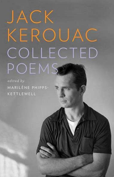 Jack Kerouac Collected Poems By Jack Kerouac Hardcover Barnes And Noble®