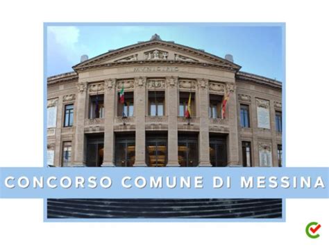 Concorso Comune Messina Posti Graduatorie Di Merito