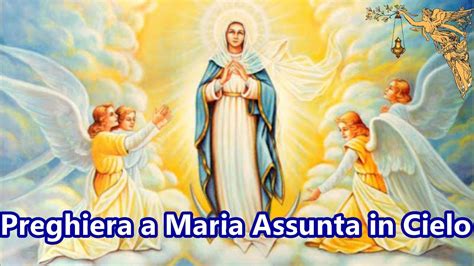 Preghiera A Maria Assunta In Cielo Di Papa Pio XII Da Recitarsi Il 15