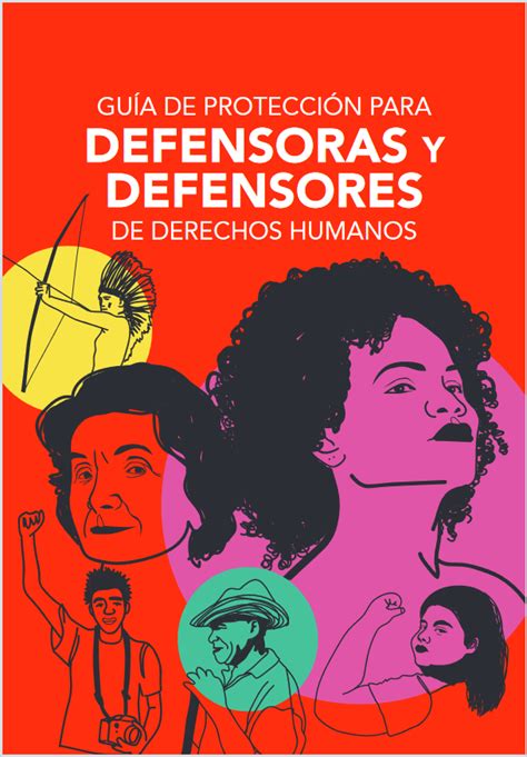 Guía De Protección Para Defensoras Y Defensores De Derechos Humanos Versión En Español