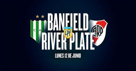 Banfield Vs River Hora Tv Y Posibles Formaciones Olé Ar