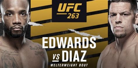 UFC 263 Countdown: Leon Edwards vs Nate Diaz - MMAWeekly.com | UFC and MMA News, Results, Rumors ...