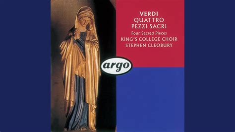 Verdi Sacred Pieces Quattro Pezzi Sacri Ave Maria Youtube