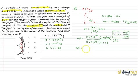 A Particle Of Mass `m 1 6 X 10 27 ` Kg And Charge `q 1 6 X 10 19