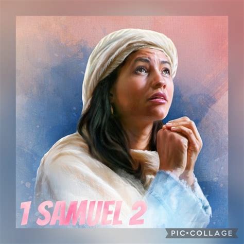 Stream 1 Samuel 2 - Hannah’s Prayer by COGA Knows His Word Daily ...