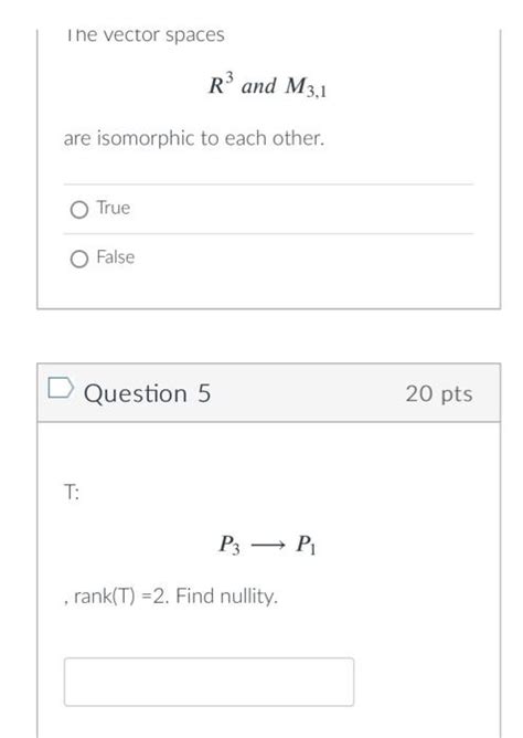 Solved The Vector Spaces R And M Are Isomorphic To Each Chegg