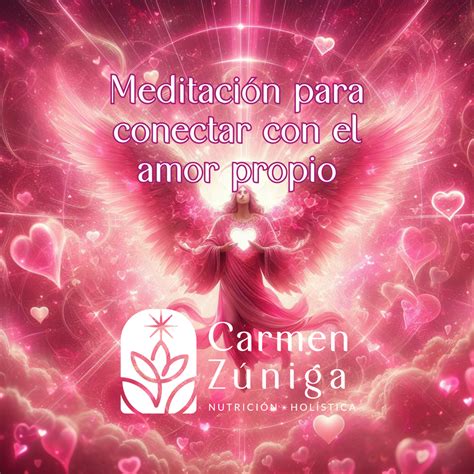 Meditaci N Para Conectar Con El Amor Propio Carmen Z Niga Hotmart