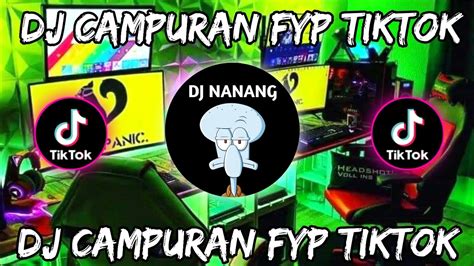 Dj Campuran Mengkane Viral Tiktok Terbaru Jedag Jedug Full Bass