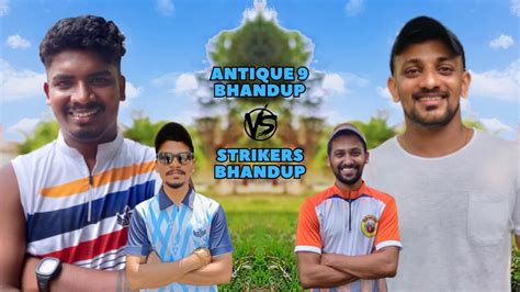 Antique Bhandup Vs Strikers Bhandup Box Cricket Match Cricfever