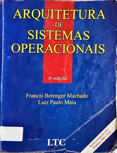 Livro Arquitetura De Sistemas Operacionais 3ª Edição Parcelamento sem