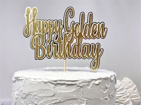 Happy Golden Birthday Cake Topper Golden Birthday Cake Etsy