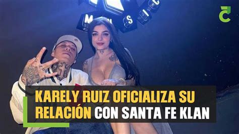 Karely Ruiz Oficializa Su Relaci N Con Santa Fe Klan