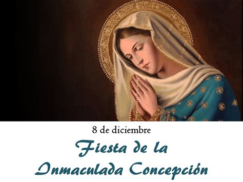 8 de diciembre Fiesta de la Inmaculada Concepción Centro de