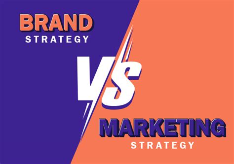 Brand Strategy Vs Marketing Strategy