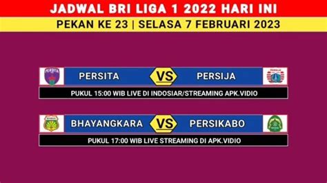 Jadwal Liga 1 Hari Ini Bhayangkara FC Vs Persikabo 1973 Laga Persita