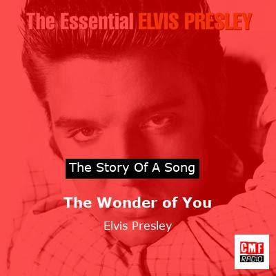 The story of the song The Wonder of You - Elvis Presley