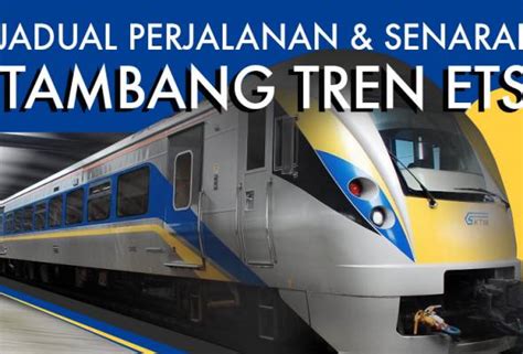 Jadual Perjalanan Dan Senarai Tambang Tren Ets Astro Awani