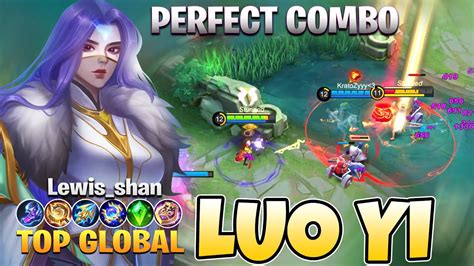 Luo Yi Perfect Combo Gameplay Top Global Lui Yi Build By Lewis Shan