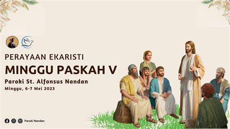 Misa Sabtu Sore Paroki St Alfonsus Nandan 6 Mei 2023 I 17 30 WIB