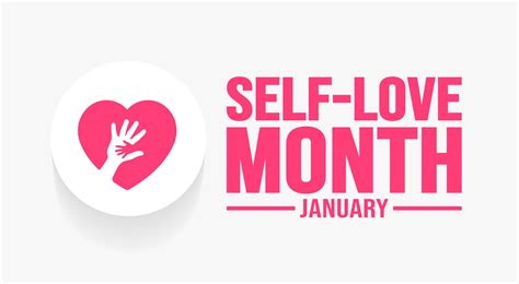 January Is Self Love Month Background Template Holiday Concept