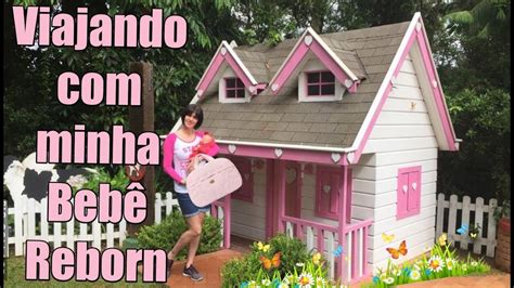 Viajando Com Minha BebÊ Reborn Youtube