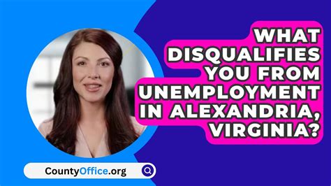 What Disqualifies You From Unemployment In Alexandria Virginia