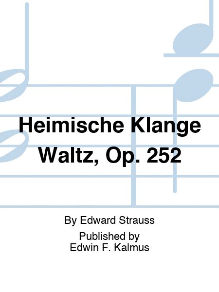 Heimische Klange Waltz Op 252 Set Of Parts Sheet Music Sheet