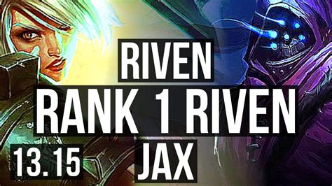 Riven Vs Jax Top Rank Riven Solo Kills M Mastery