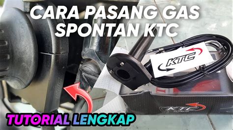 TUTORIAL CARA PASANG GAS SPONTAN KTC RACING HONDA BEAT YouTube