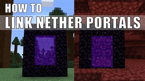 How To Link Nether Portals In Minecraft Connect Portals For Fast Easy