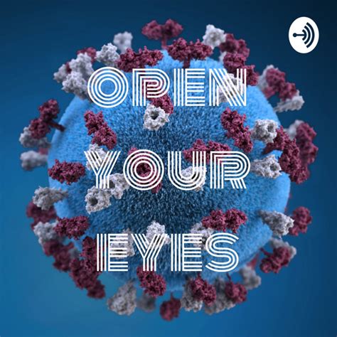 Open Your Eyes Podcast On Spotify