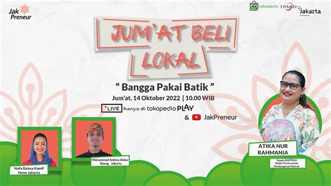 JUMAT BELI LOKAL JAKPRENEUR YouTube